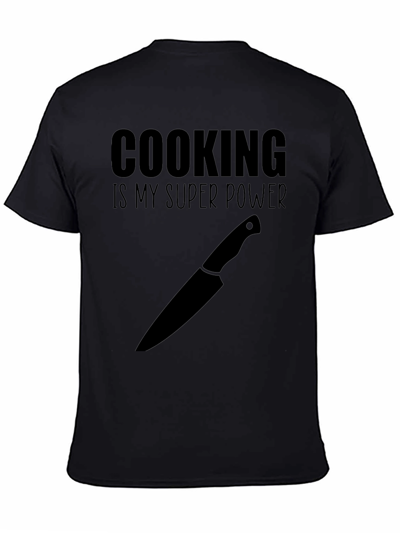 Cooking Is My Super Power T-Shirt