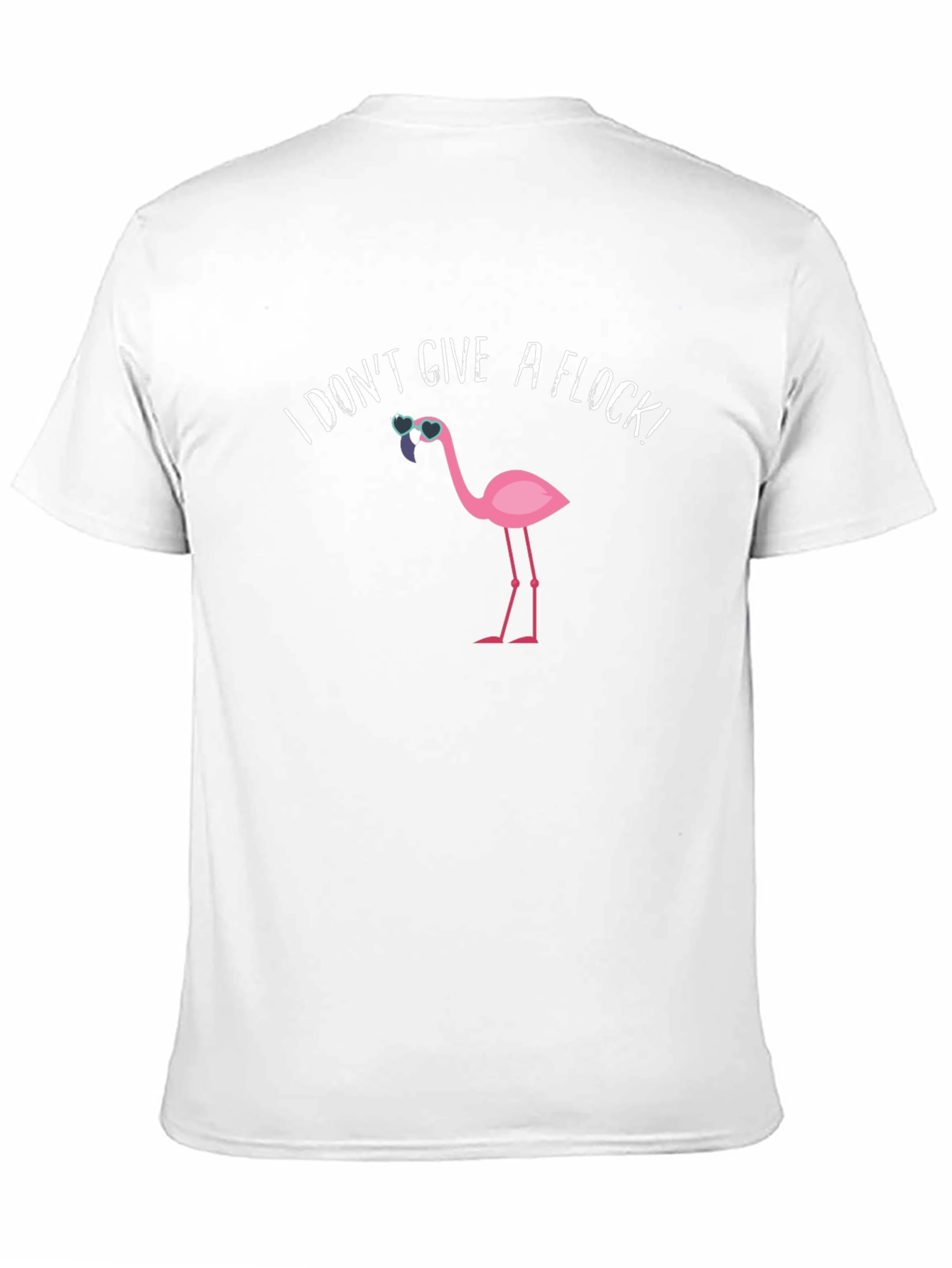 I Dont Give a Flock! Mens Graphic Tee