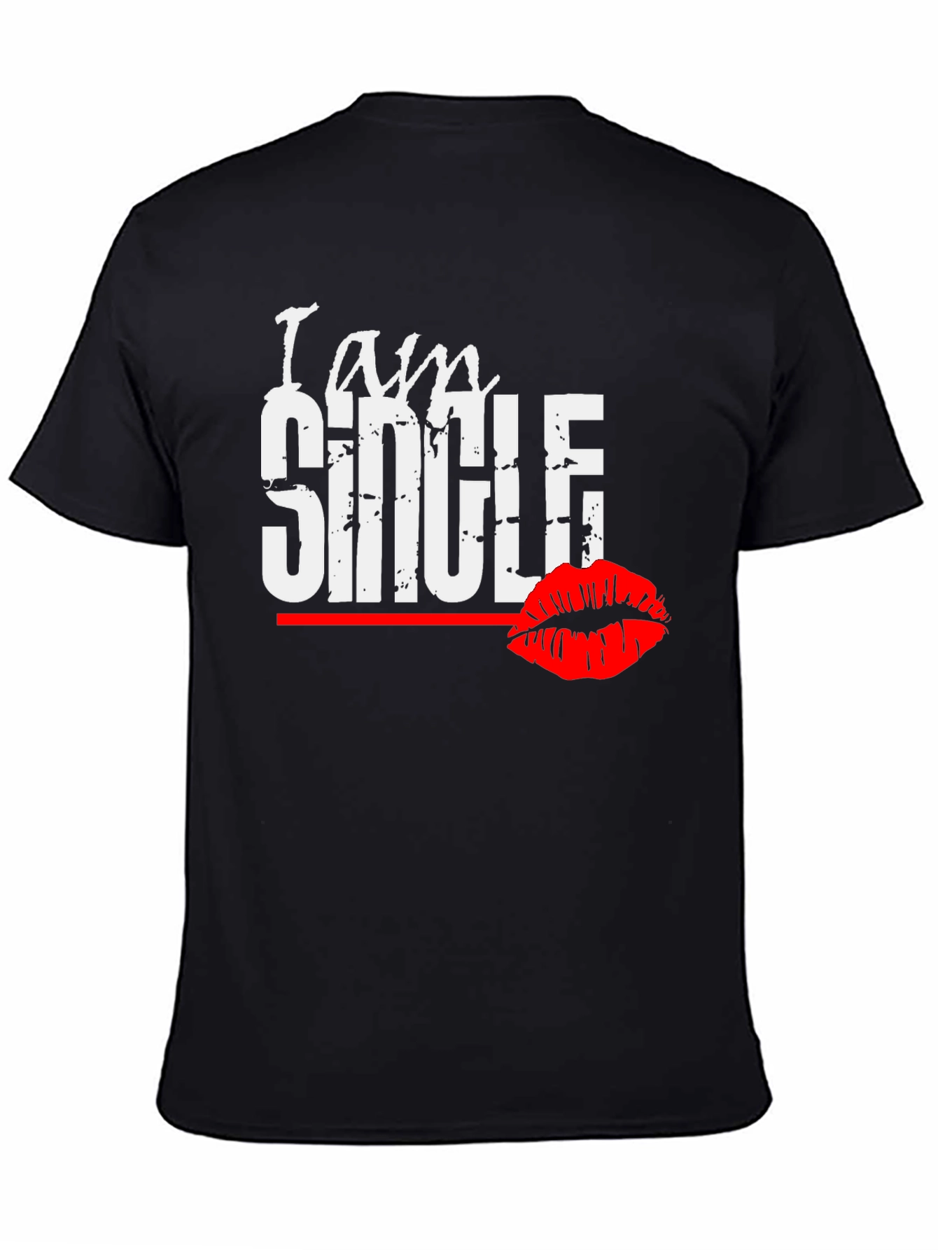 I am Single Kiss Black T-Shirt