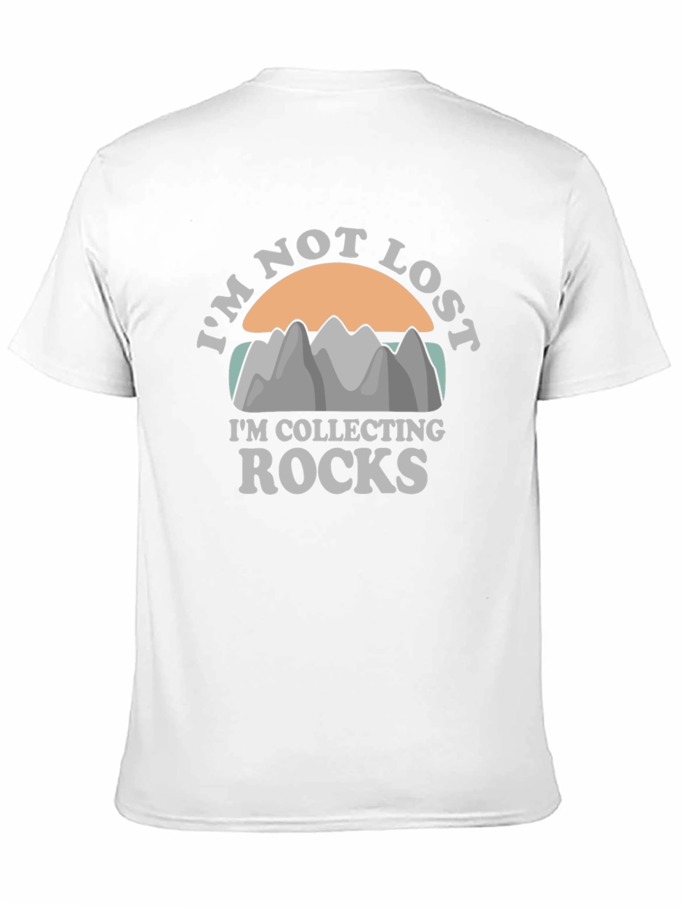 Im Not Lost Collecting Rocks Mens Black T-Shirt