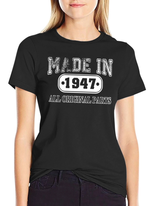Made in 1947 All Original Parts Black T-Shirt