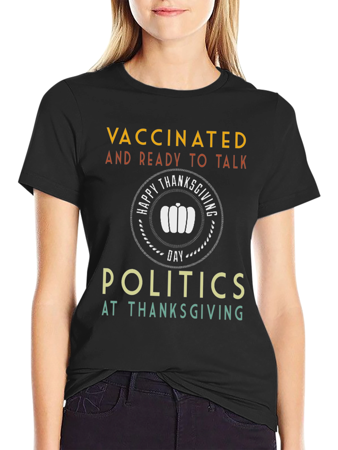 Vaccinated Thanksgiving Politics T-Shirt