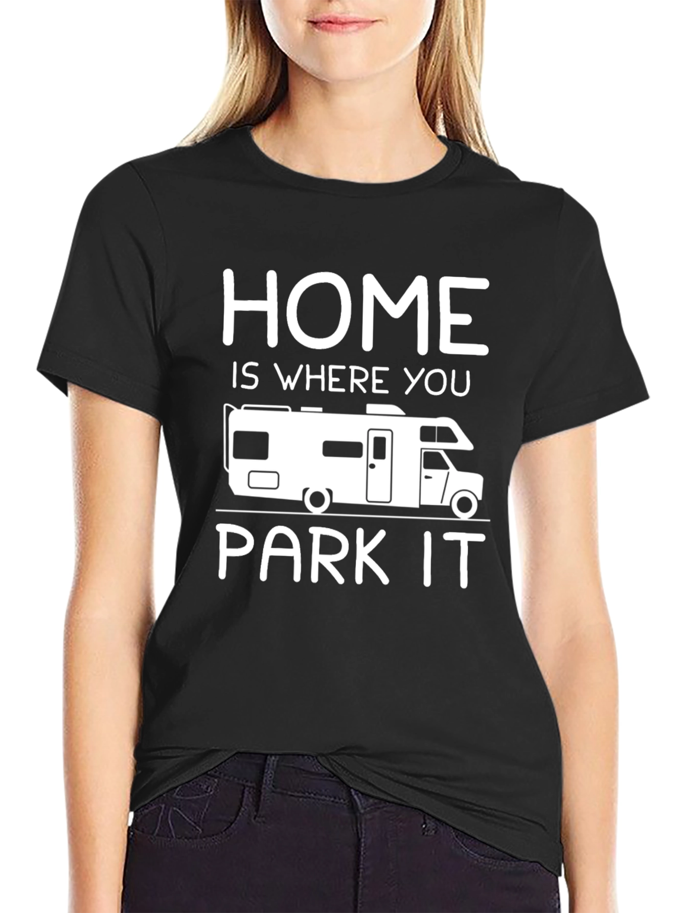 Home is Where You Park It RV T-Shirt