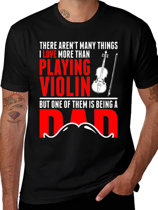 Violin Dad T-Shirt: Music Lovers Gift
