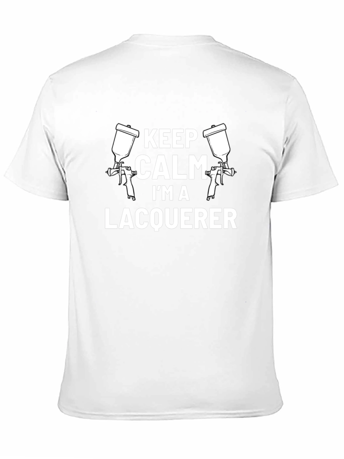 Keep Calm Im a Lacquerer T-Shirt