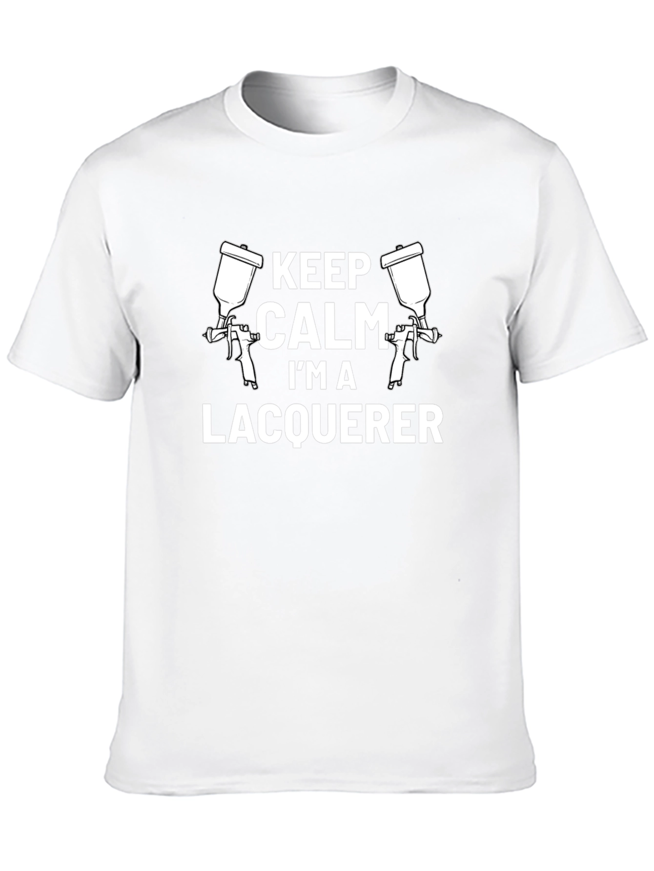 Keep Calm Im a Lacquerer T-Shirt