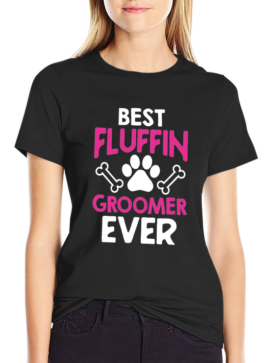 Best Fluffin Groomer Ever T-Shirt