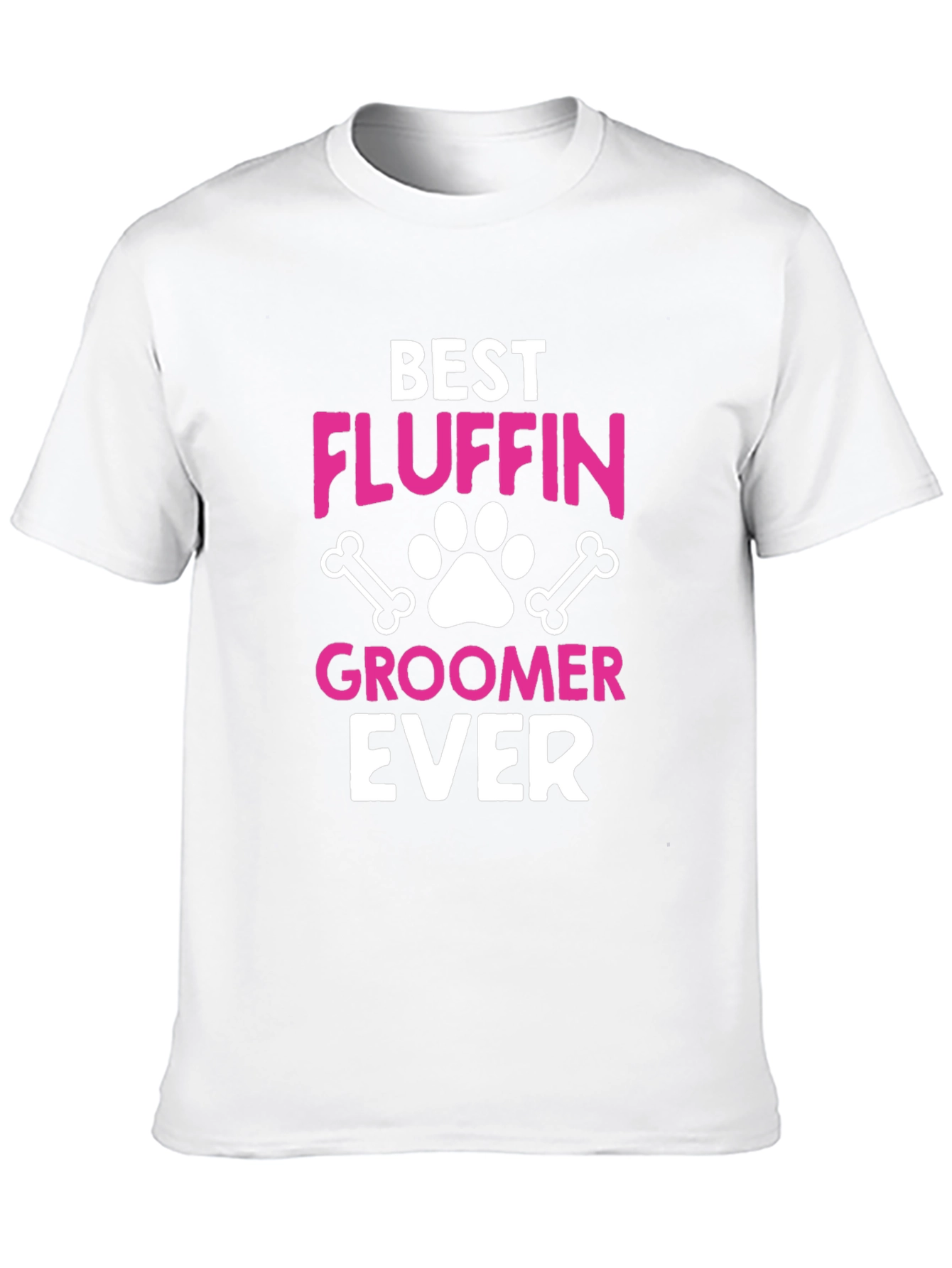 Best Fluffin Groomer Ever T-Shirt