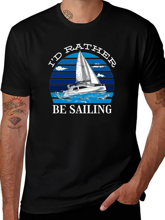 Id Rather Be Sailing T-Shirt
