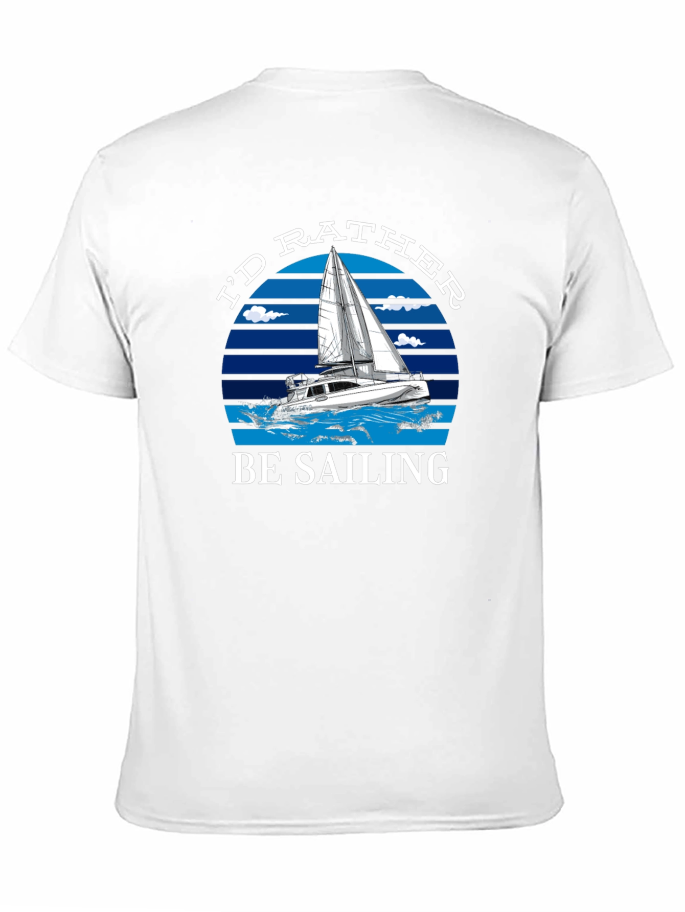 Id Rather Be Sailing T-Shirt