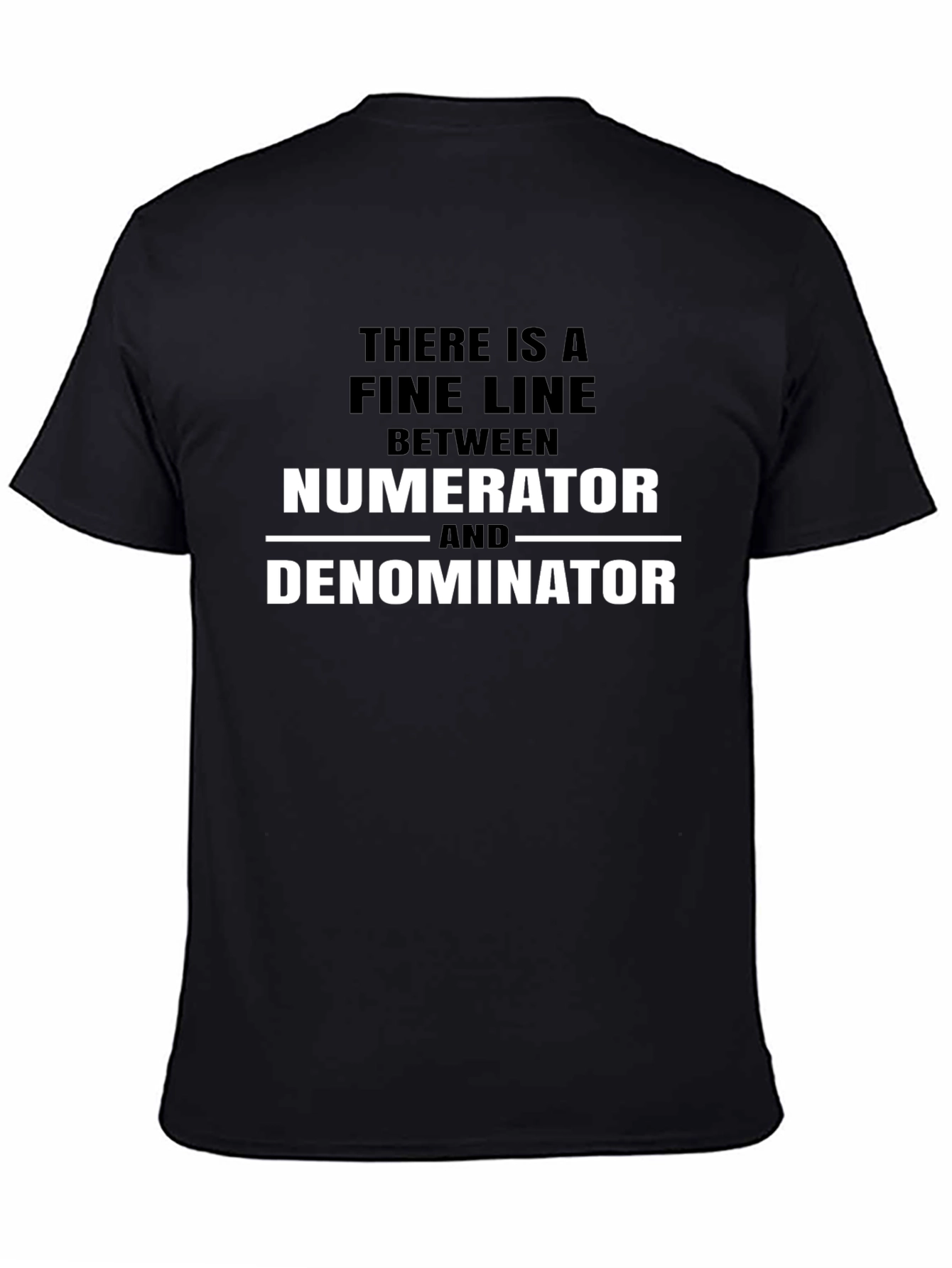 Numerator Denominator Math Pun Black T-Shirt