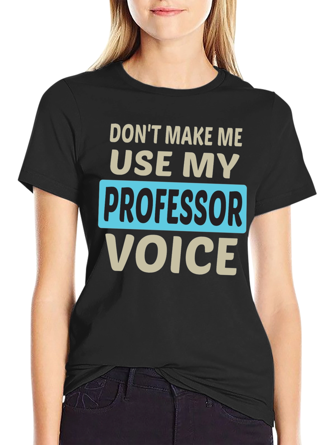 Professor Voice T-Shirt Funny Teacher Gift