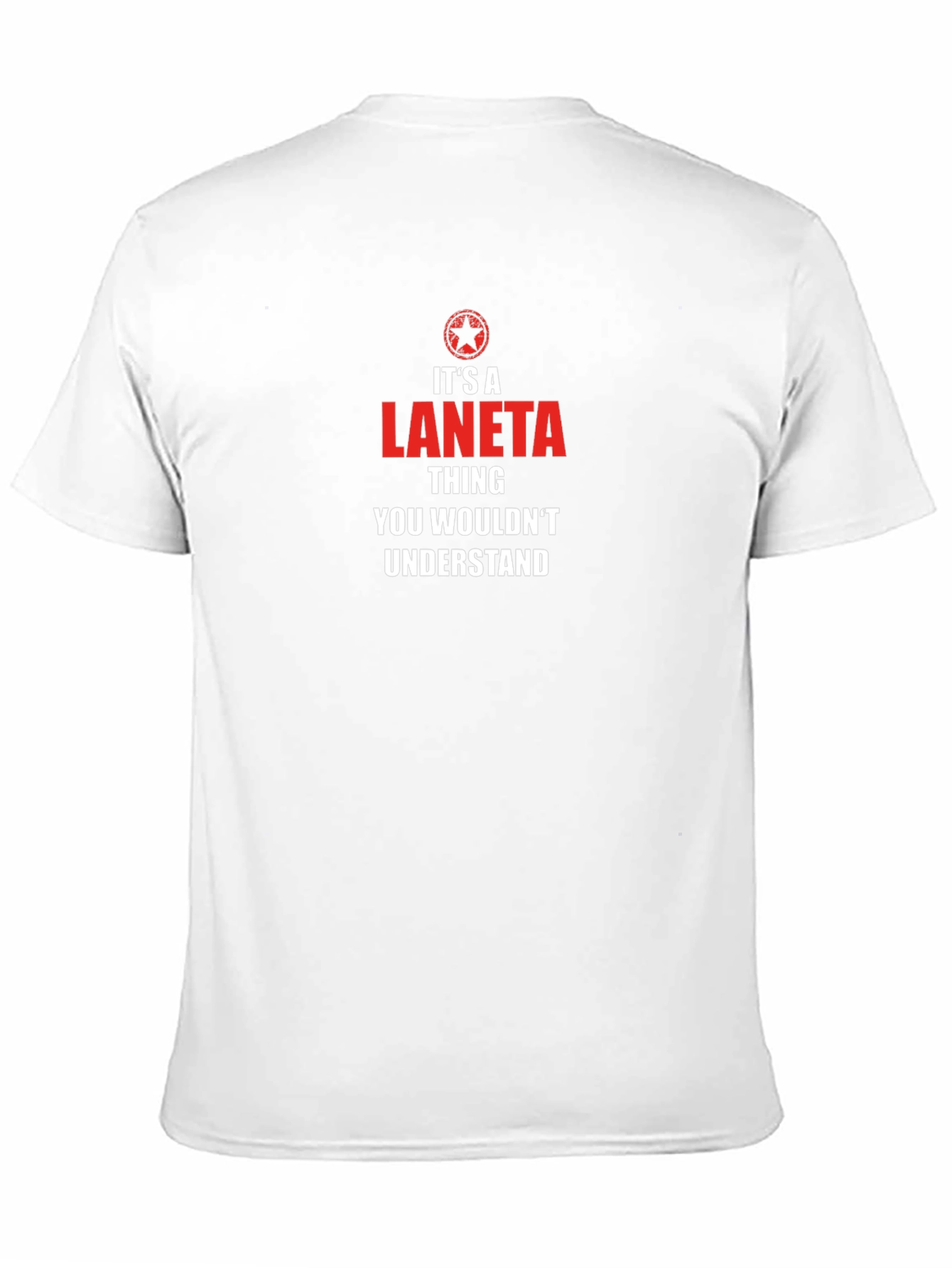 Its A Laneta Thing T-Shirt