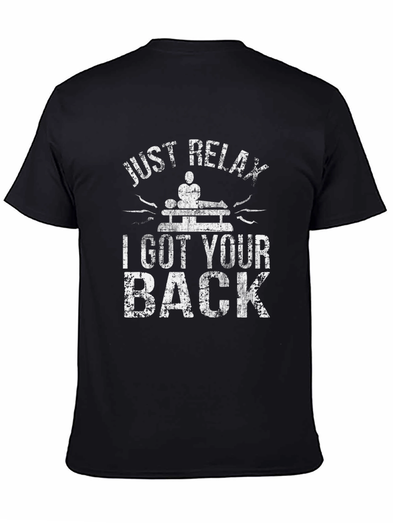 Just Relax I Got Your Back Massage T-Shirt