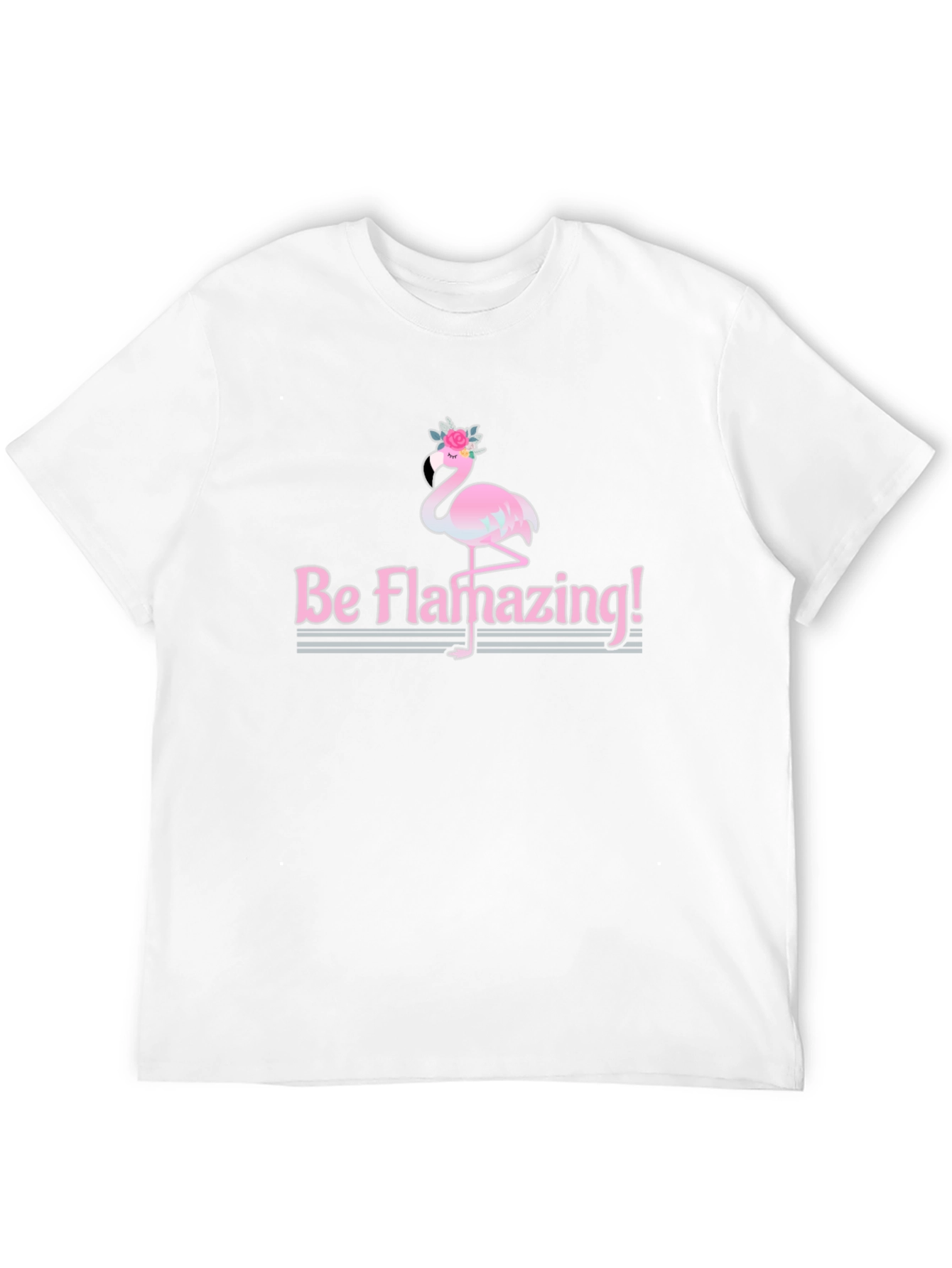 Be Flamazing T-Shirt - Flamingo Graphic Tee