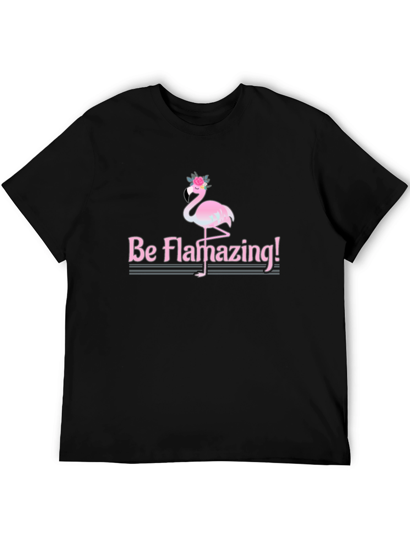 Be Flamazing T-Shirt - Flamingo Graphic Tee