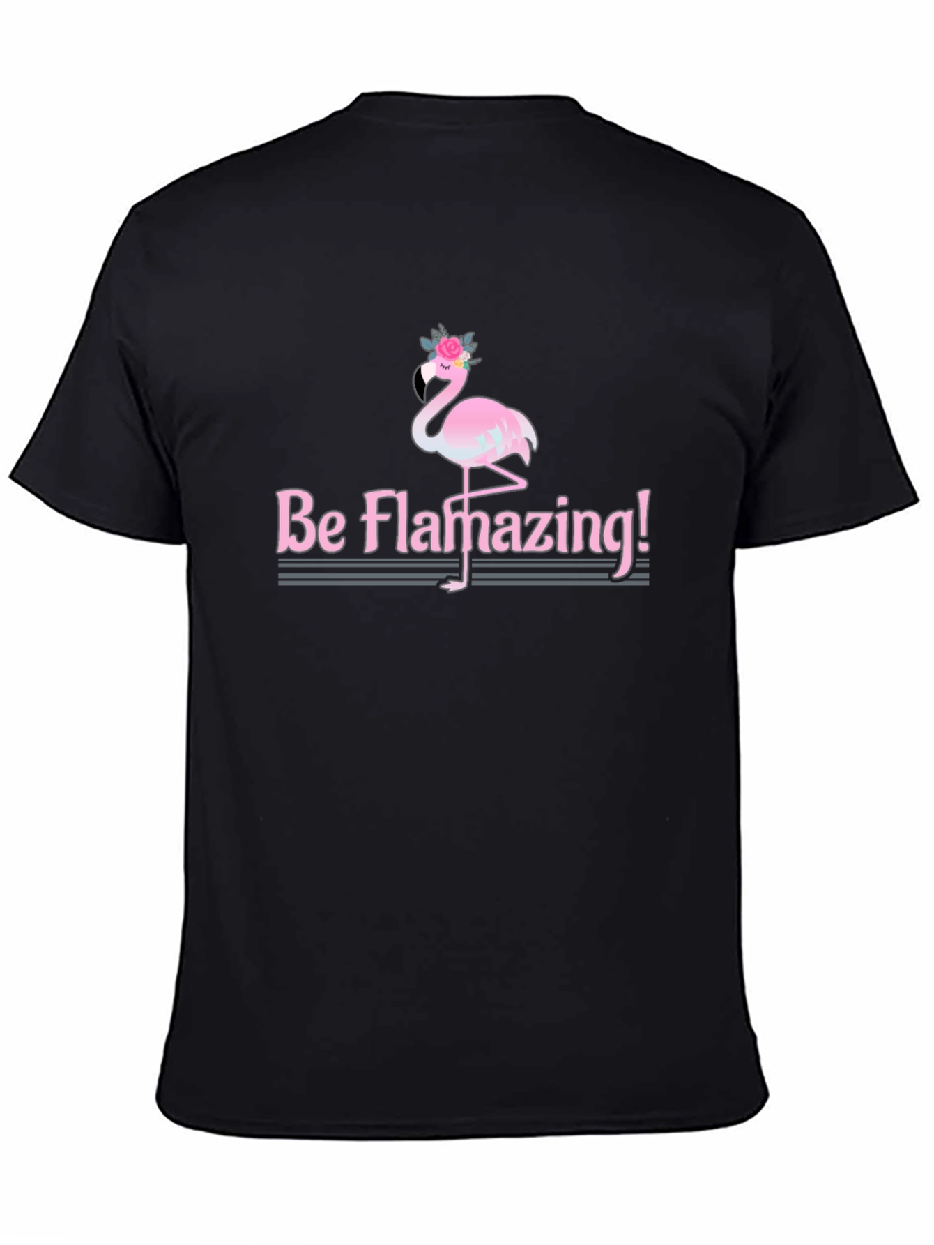 Be Flamazing T-Shirt - Flamingo Graphic Tee