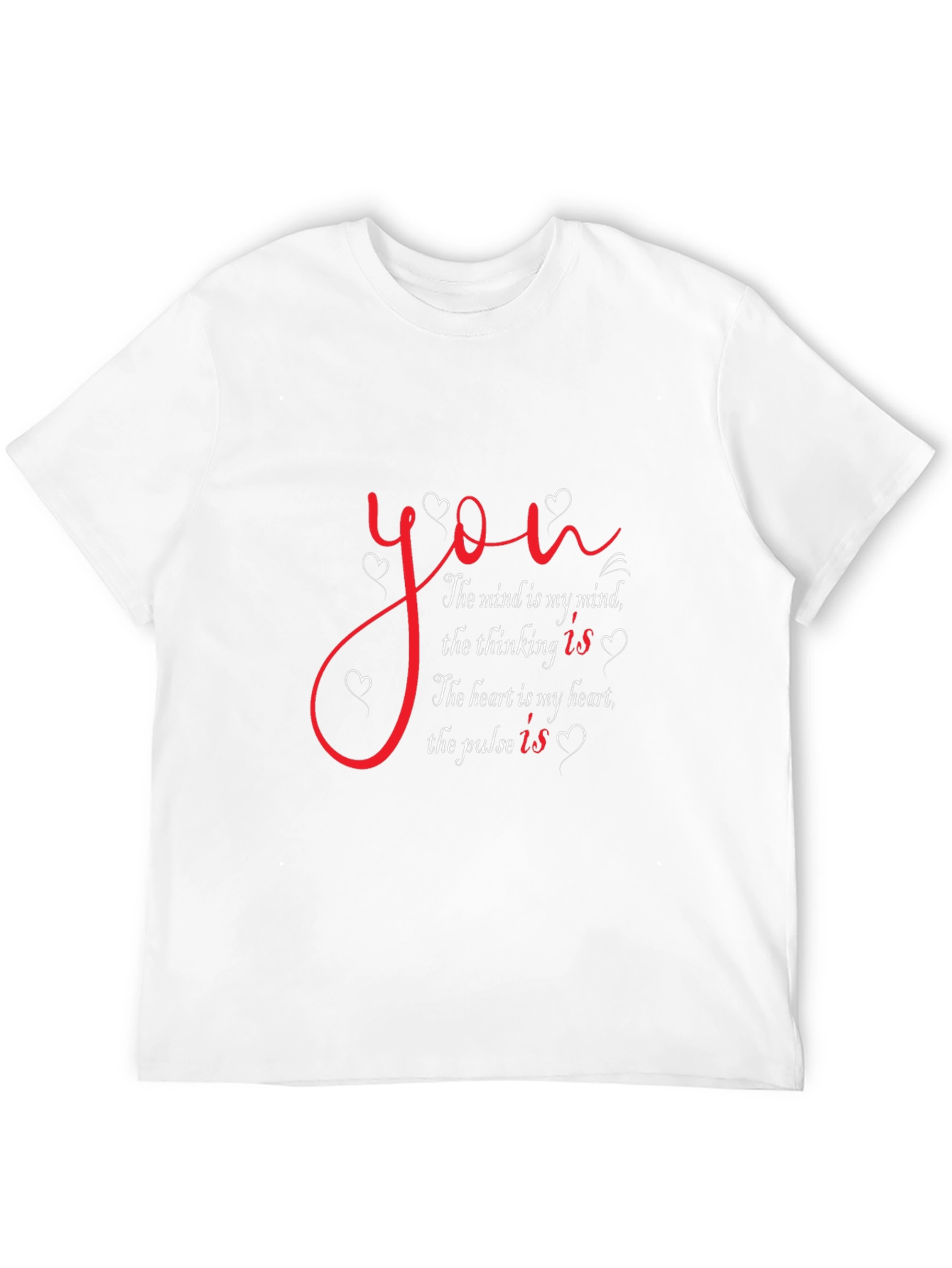 Romantic You T-Shirt - Mind Heart Pulse
