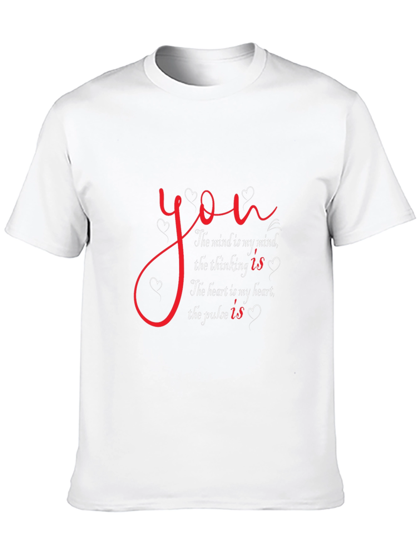 Romantic You T-Shirt - Mind Heart Pulse