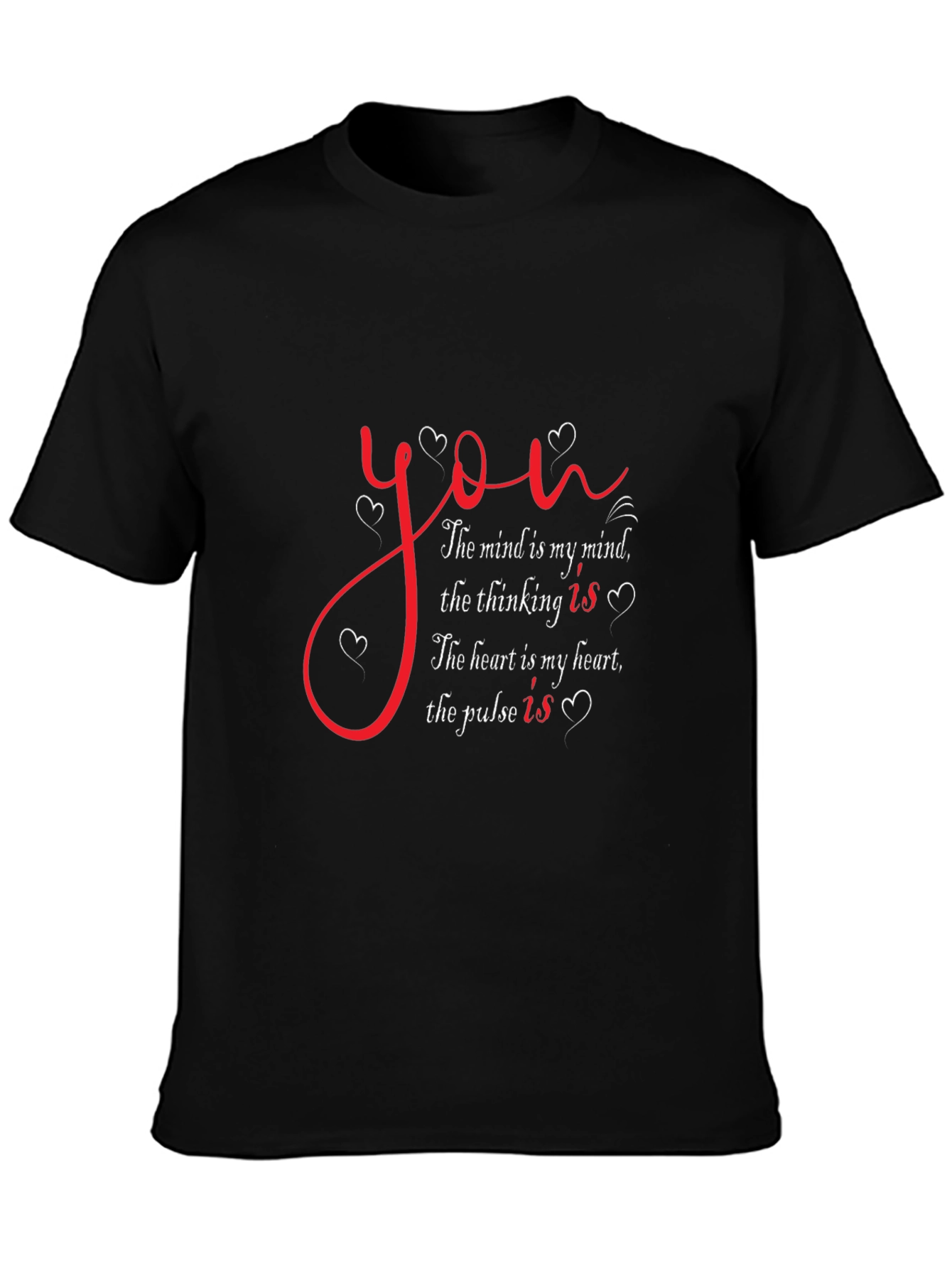 Romantic You T-Shirt - Mind Heart Pulse