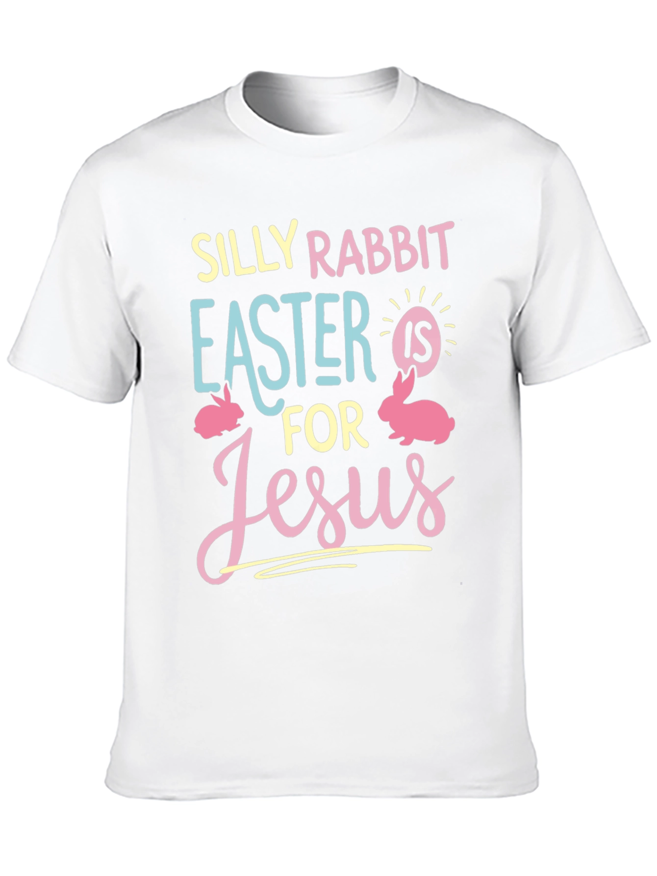 Silly Rabbit Easter Jesus Graphic T-Shirt