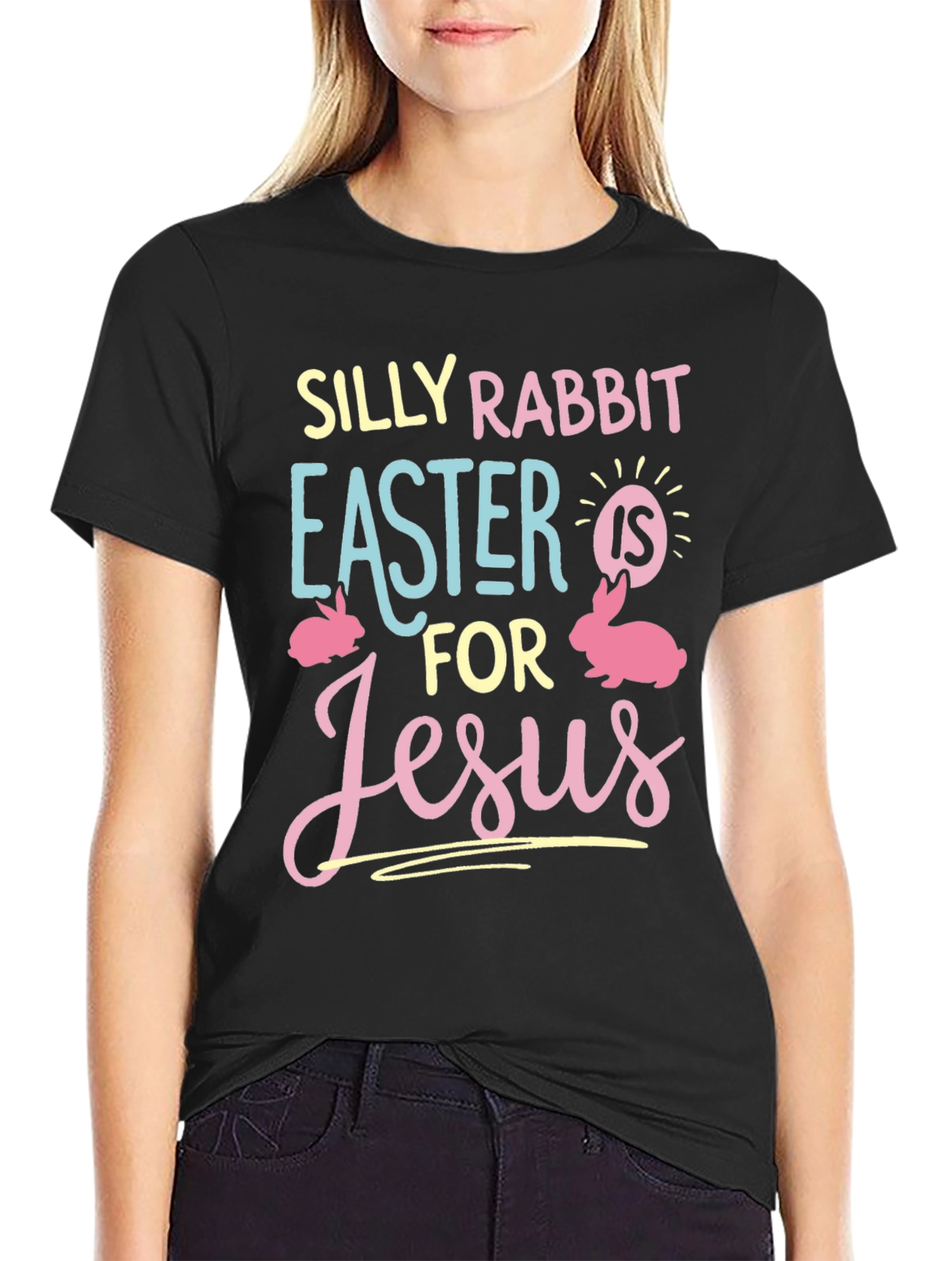 Silly Rabbit Easter Jesus Graphic T-Shirt