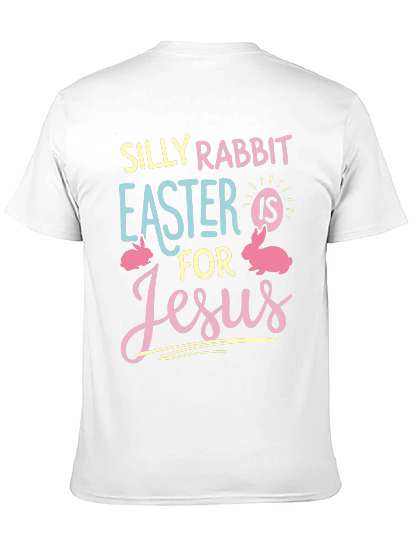 Silly Rabbit Easter Jesus Graphic T-Shirt