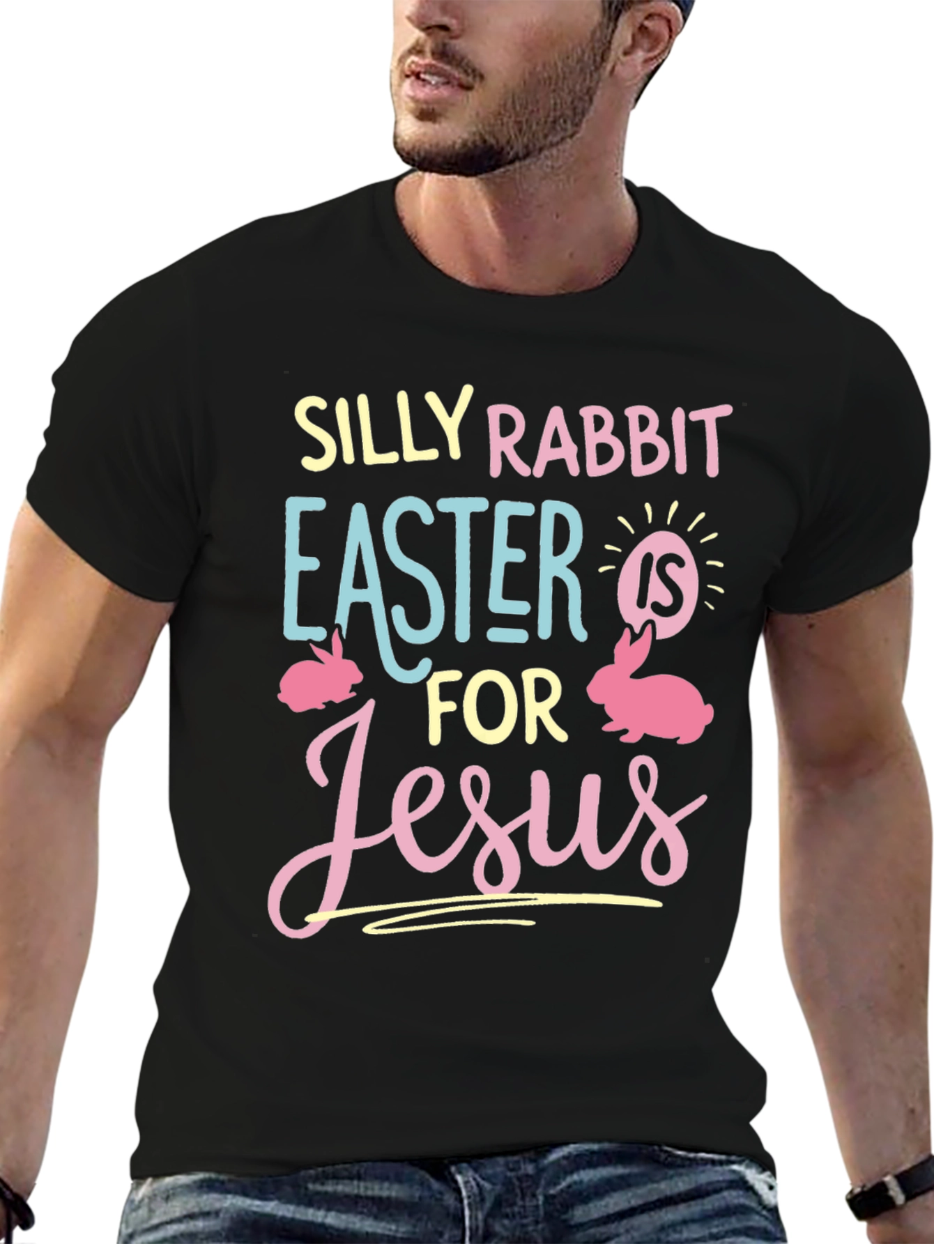 Silly Rabbit Easter Jesus Graphic T-Shirt