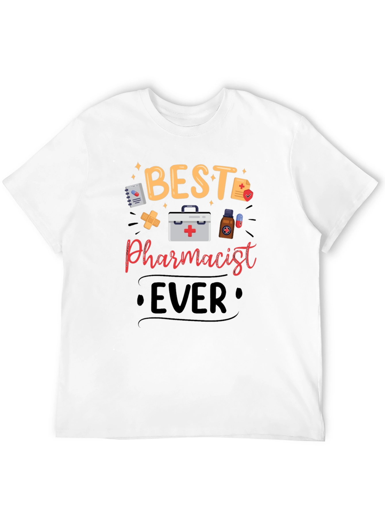 Best Pharmacist Ever Graphic T-Shirt