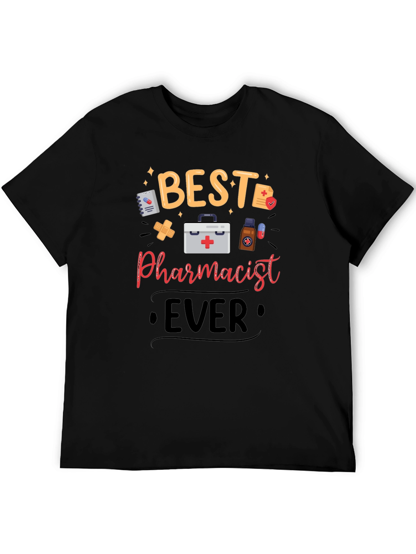 Best Pharmacist Ever Graphic T-Shirt