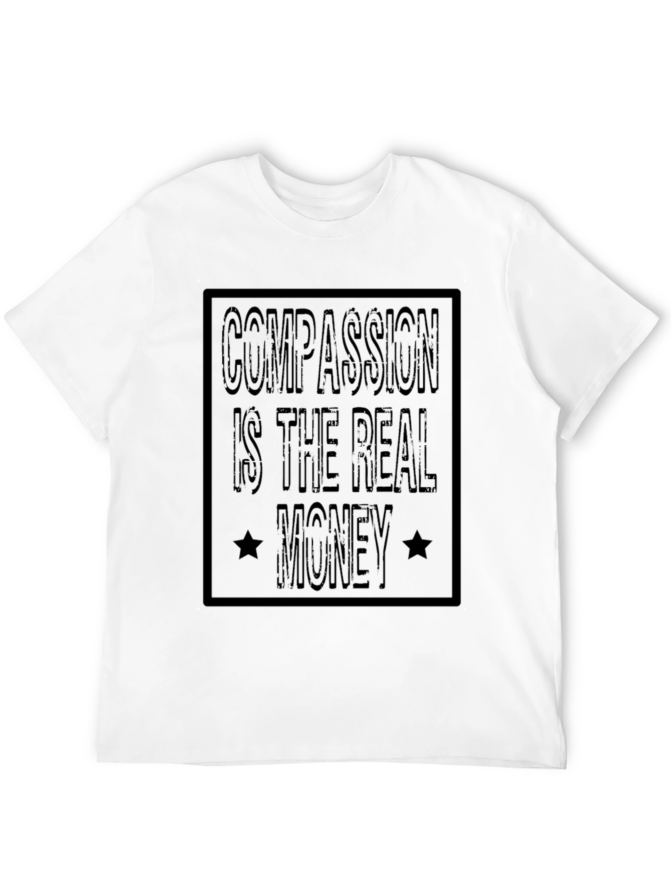 Compassion is the Real Money Graphic Tee
