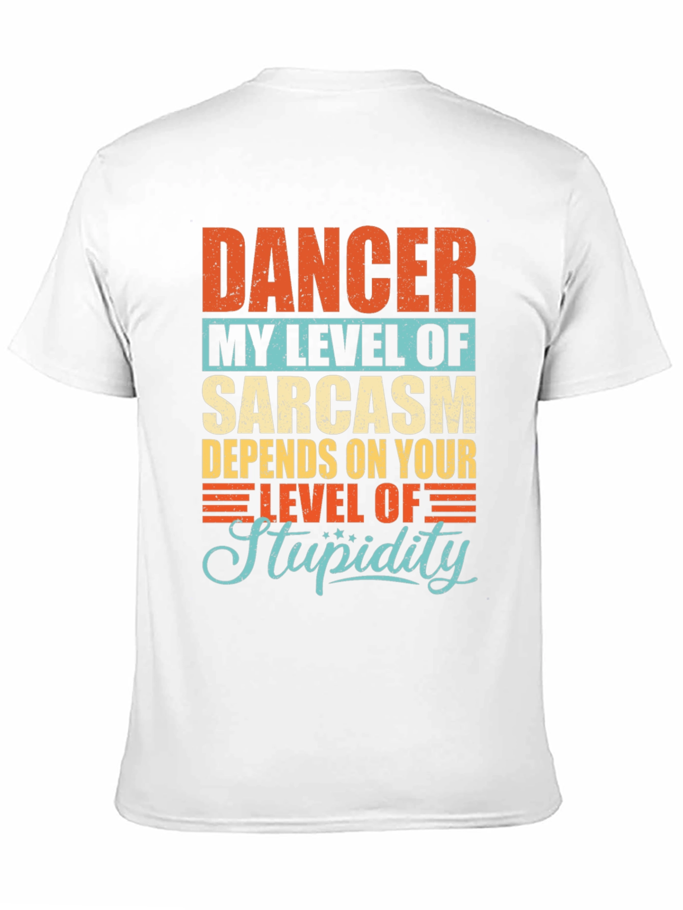 Sarcastic Dancer T-Shirt