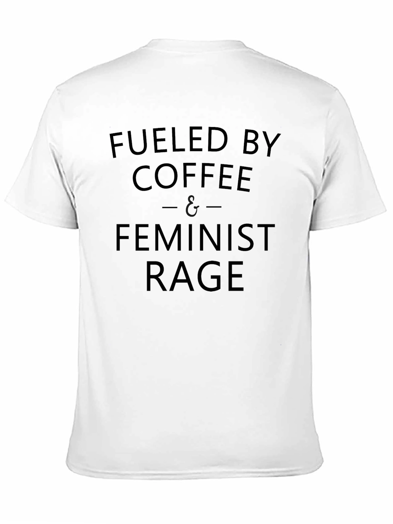 Fueled By Coffee & Feminist Rage Black T-Shirt