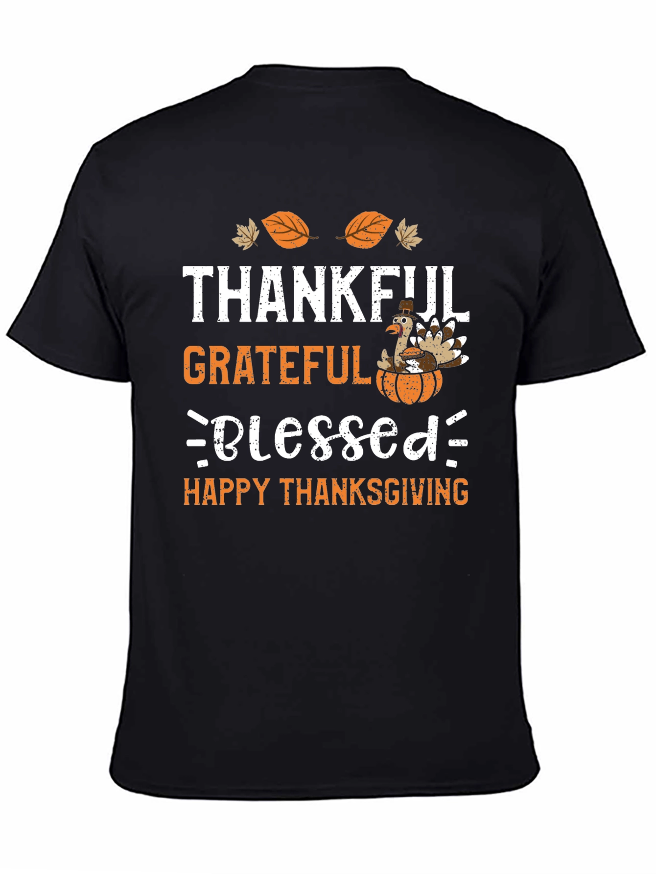 Thanksgiving Turkey T-Shirt: Thankful Grateful Blessed