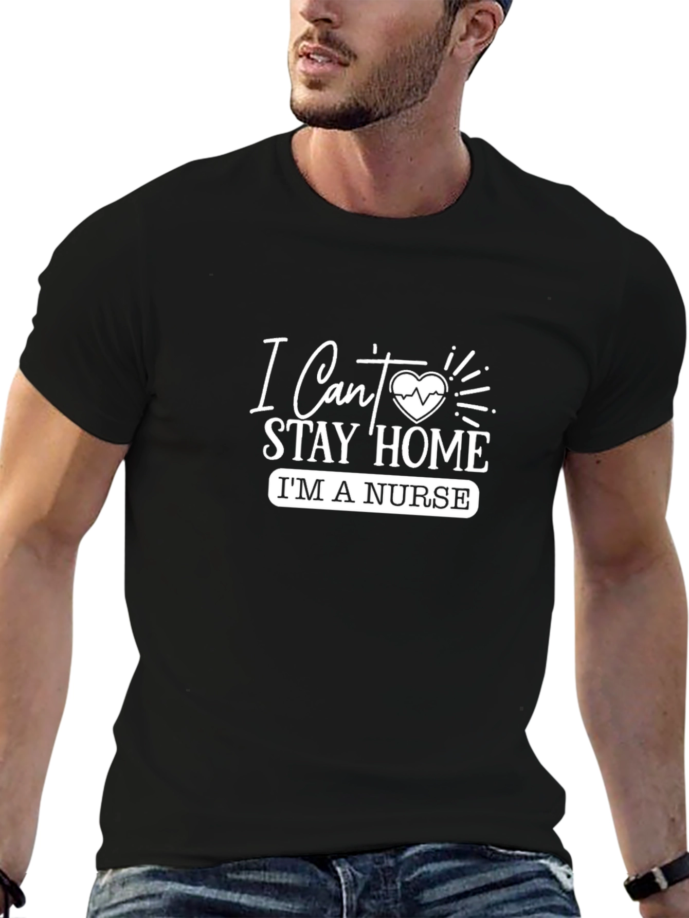 I Cant Stay Home Im a Nurse T-Shirt