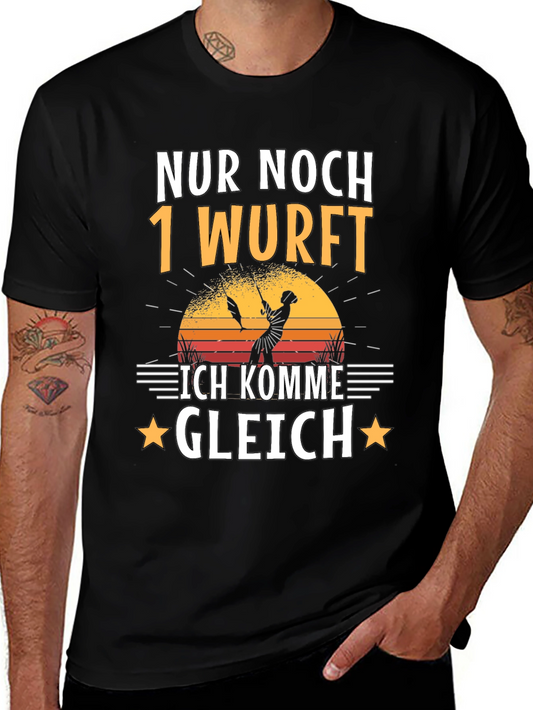 Nur Noch 1 Wurf T-Shirt Fishing