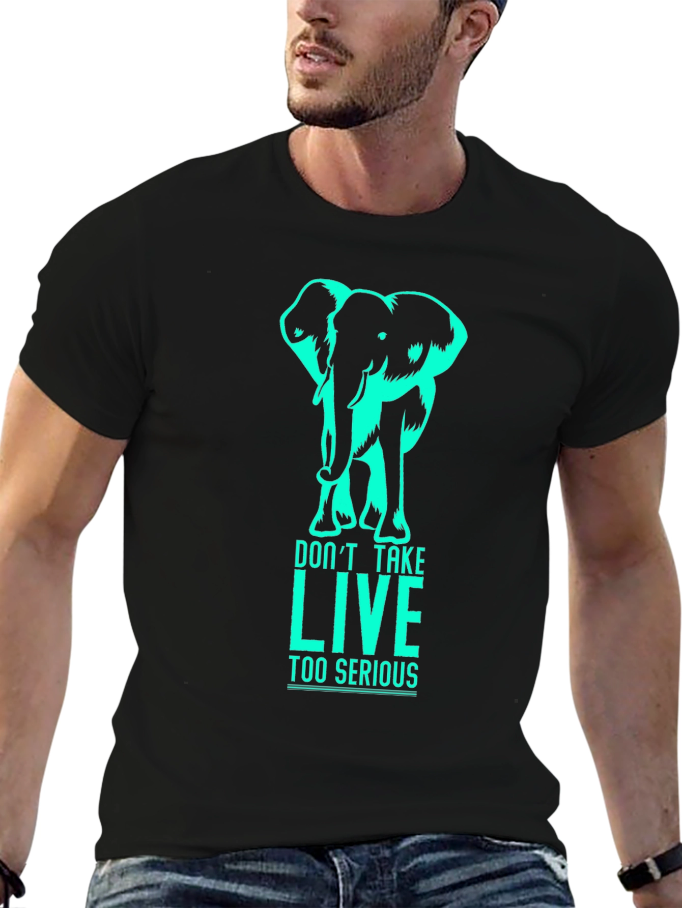 Elephant Graphic T-Shirt - Dont Take LIVE Too Serious