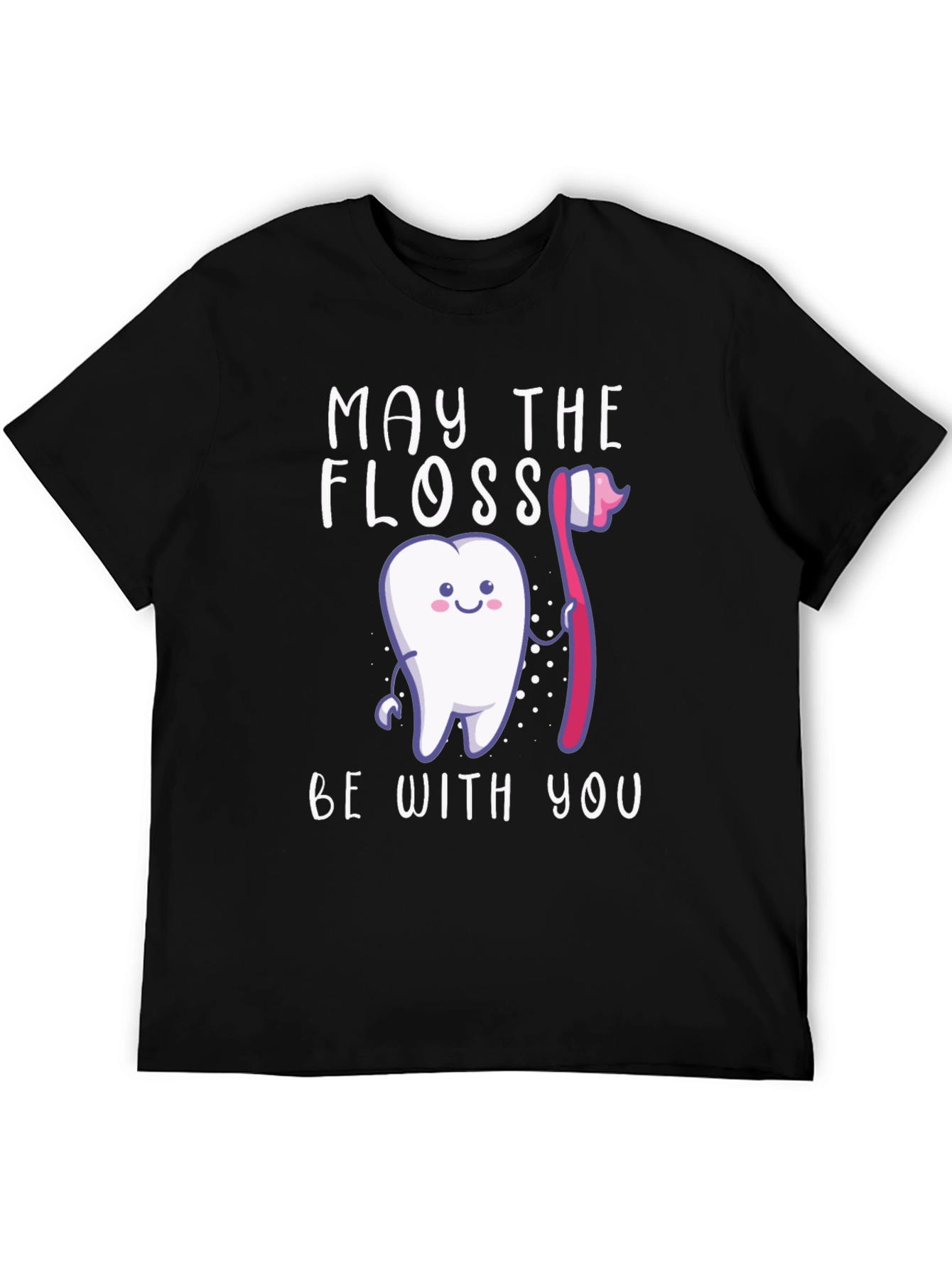 May the Floss Be With You T-Shirt