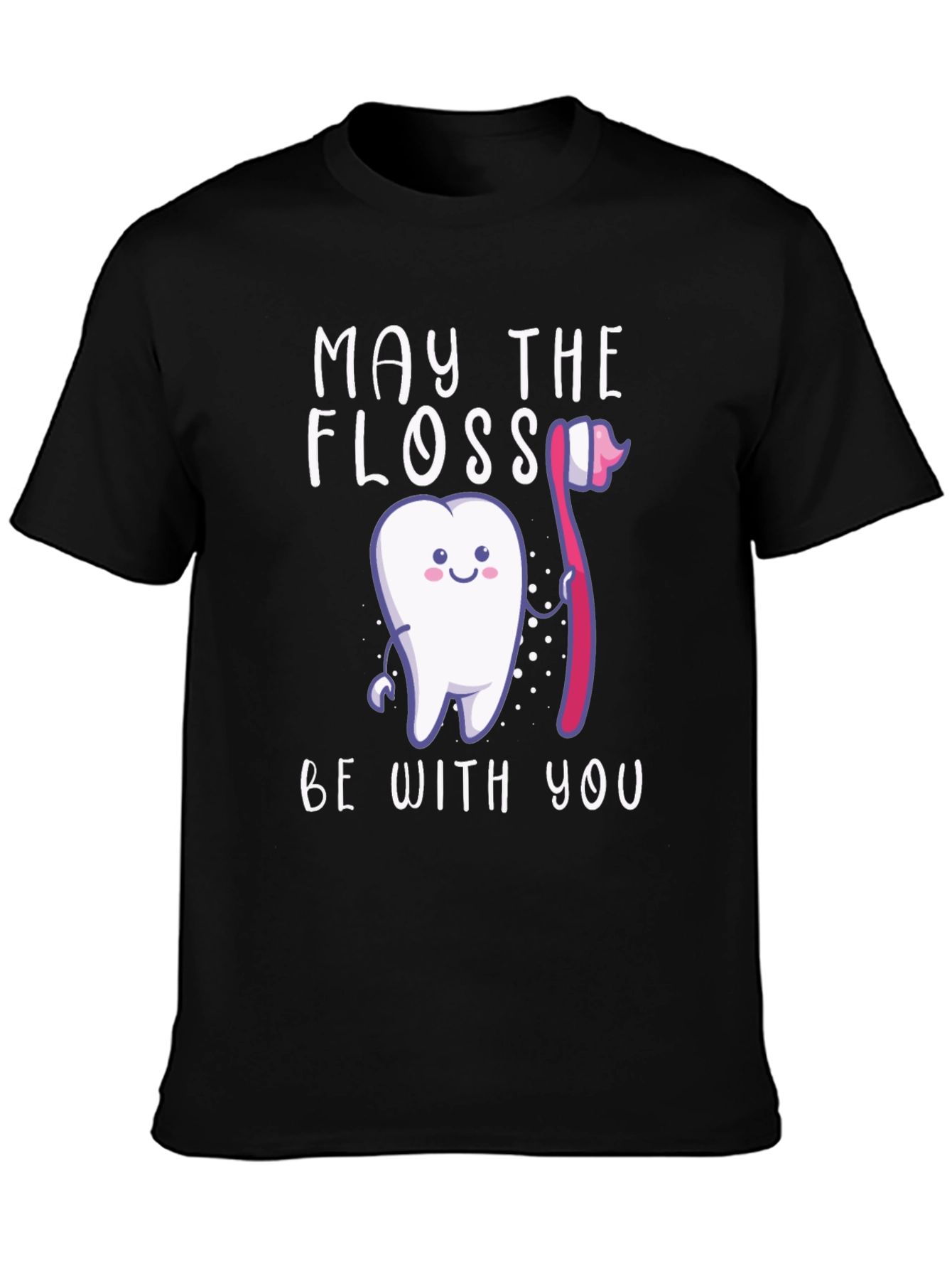 May the Floss Be With You T-Shirt