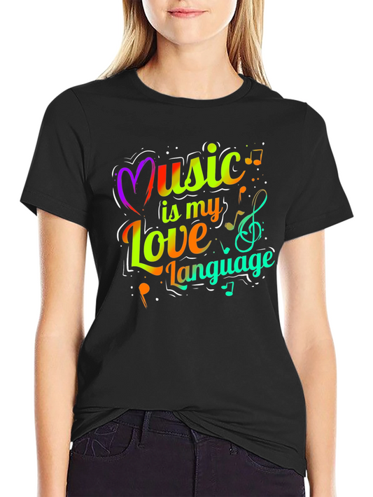 Music is My Love Language T-Shirt