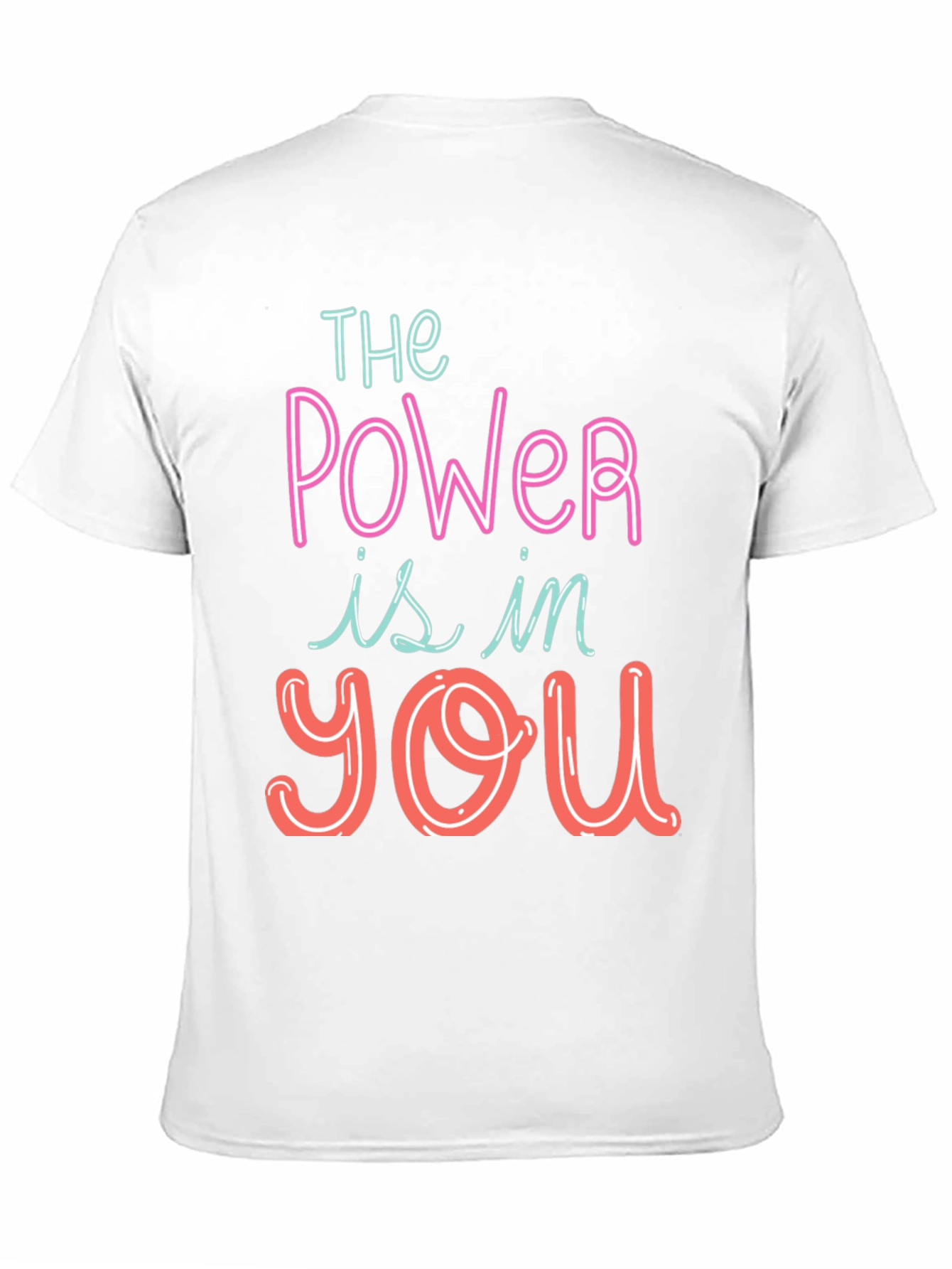 The Power Is In You Graphic Tee