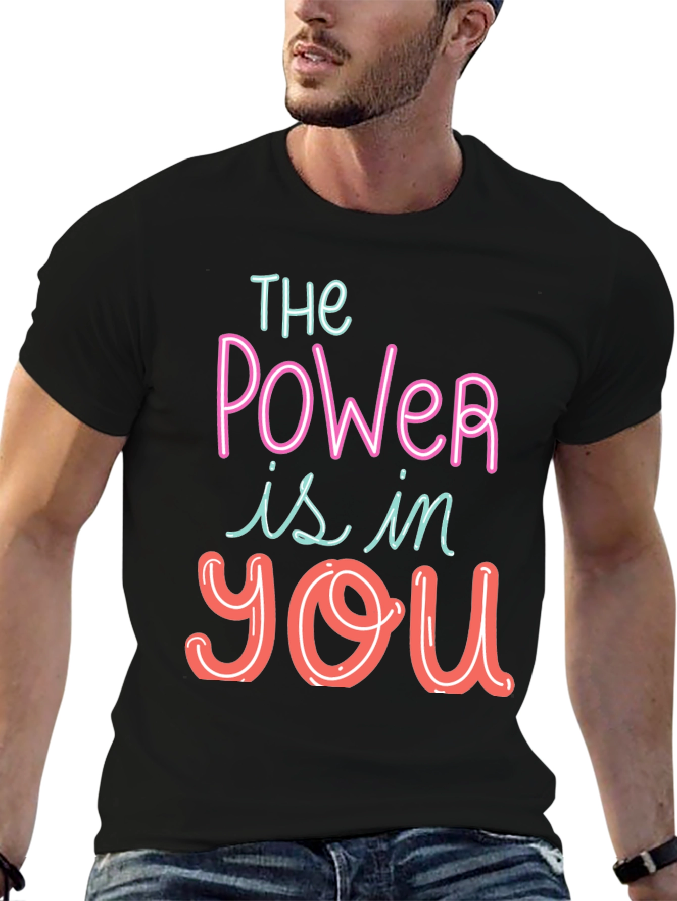 The Power Is In You Graphic Tee