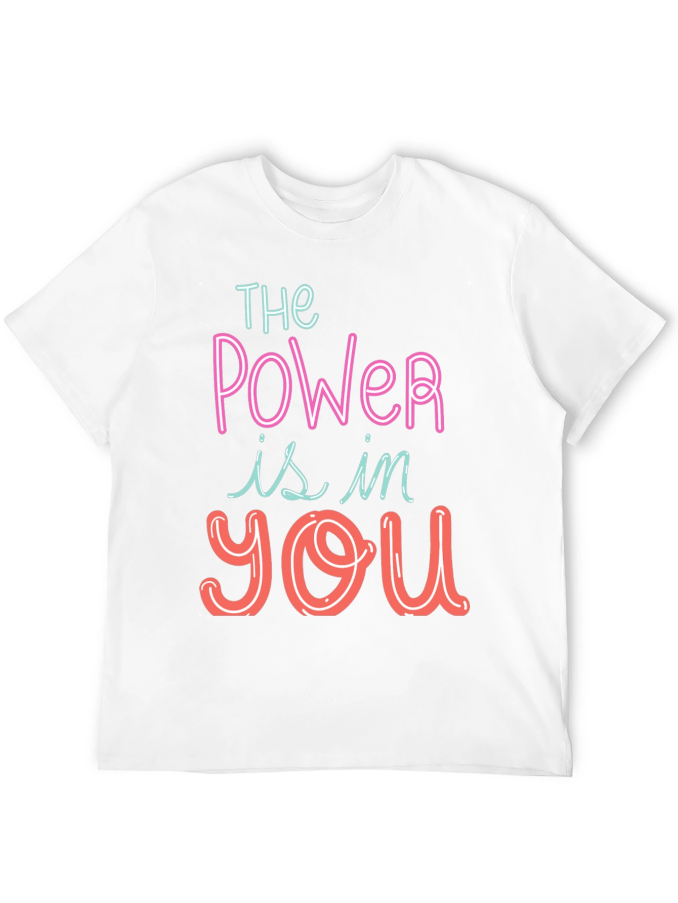 The Power Is In You Graphic Tee