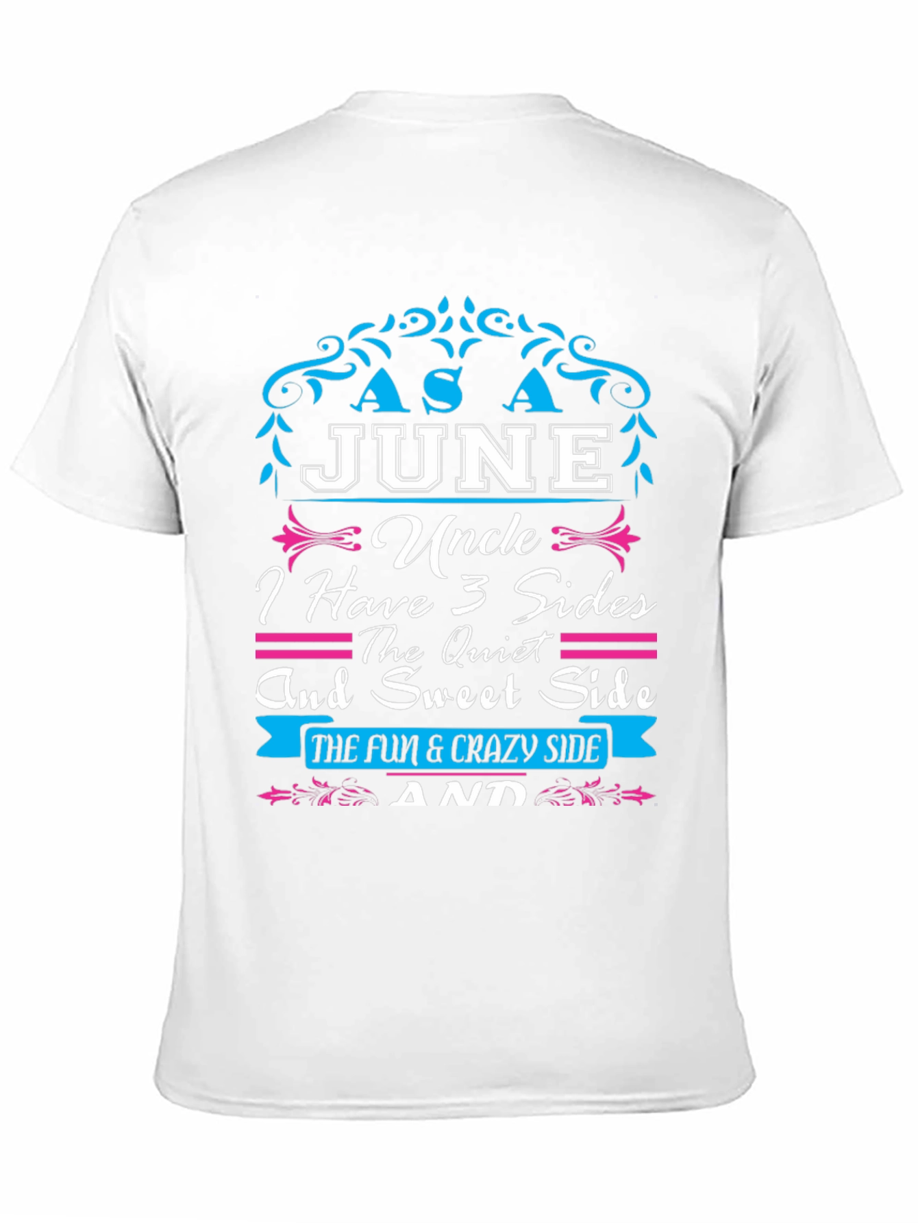 June Uncle T-Shirt: Three Sides