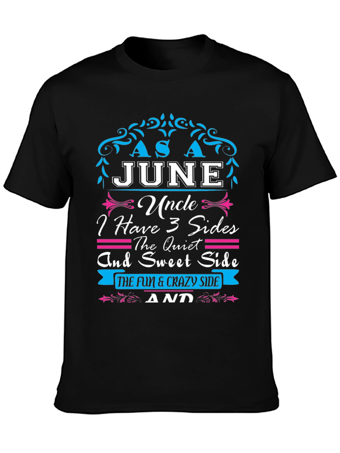 June Uncle T-Shirt: Three Sides