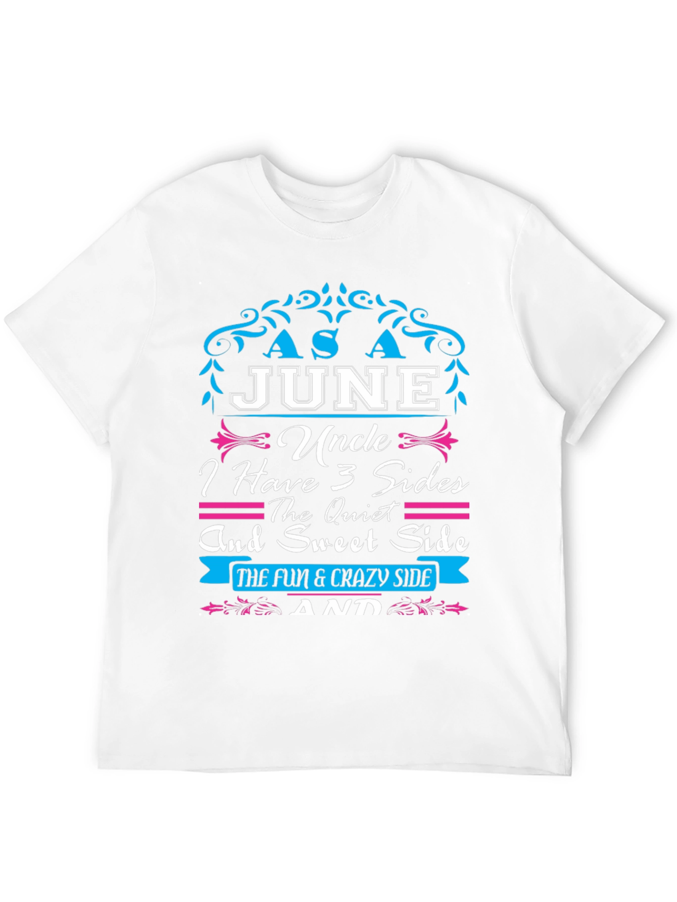 June Uncle T-Shirt: Three Sides