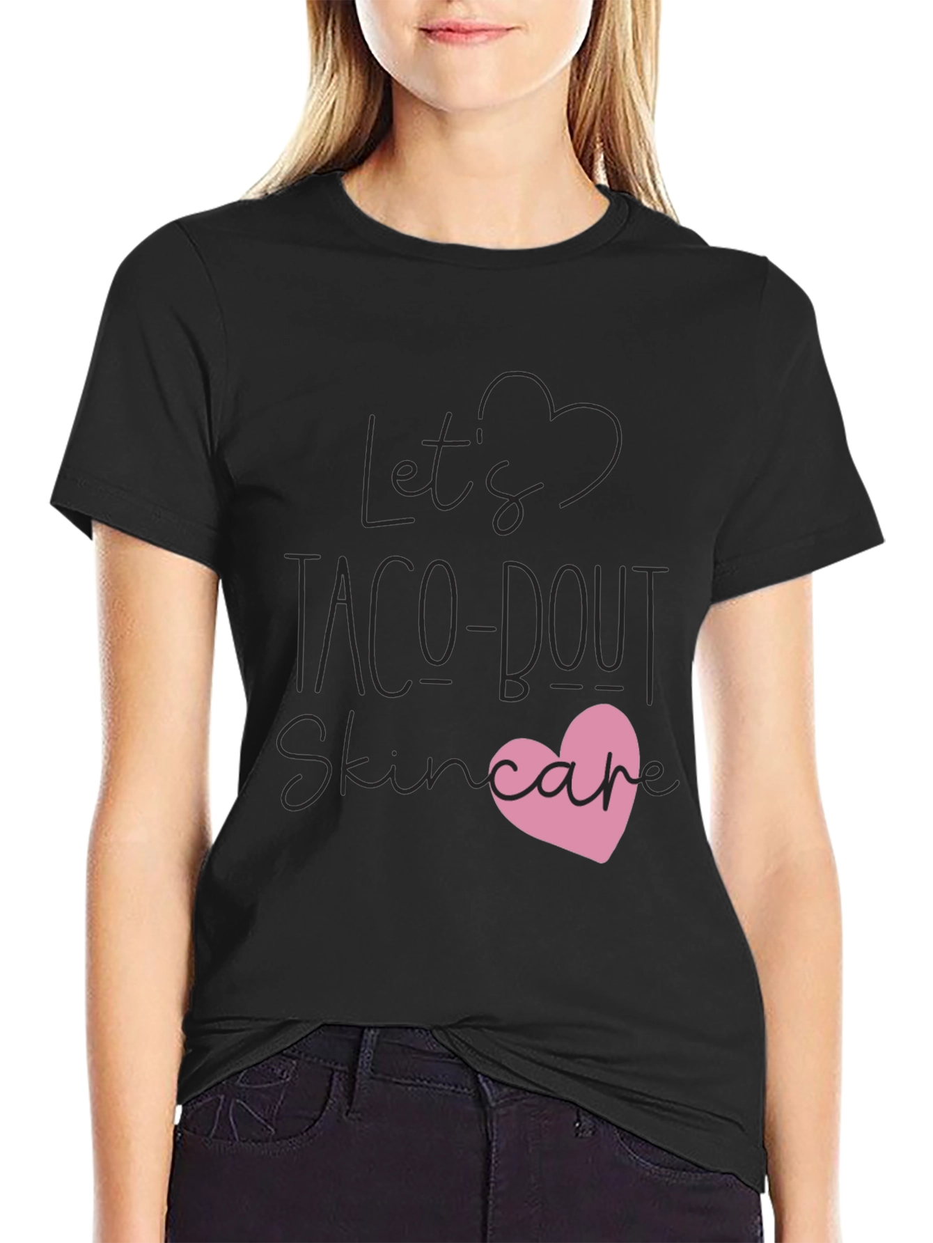 Lets Taco-bout Skincare T-Shirt