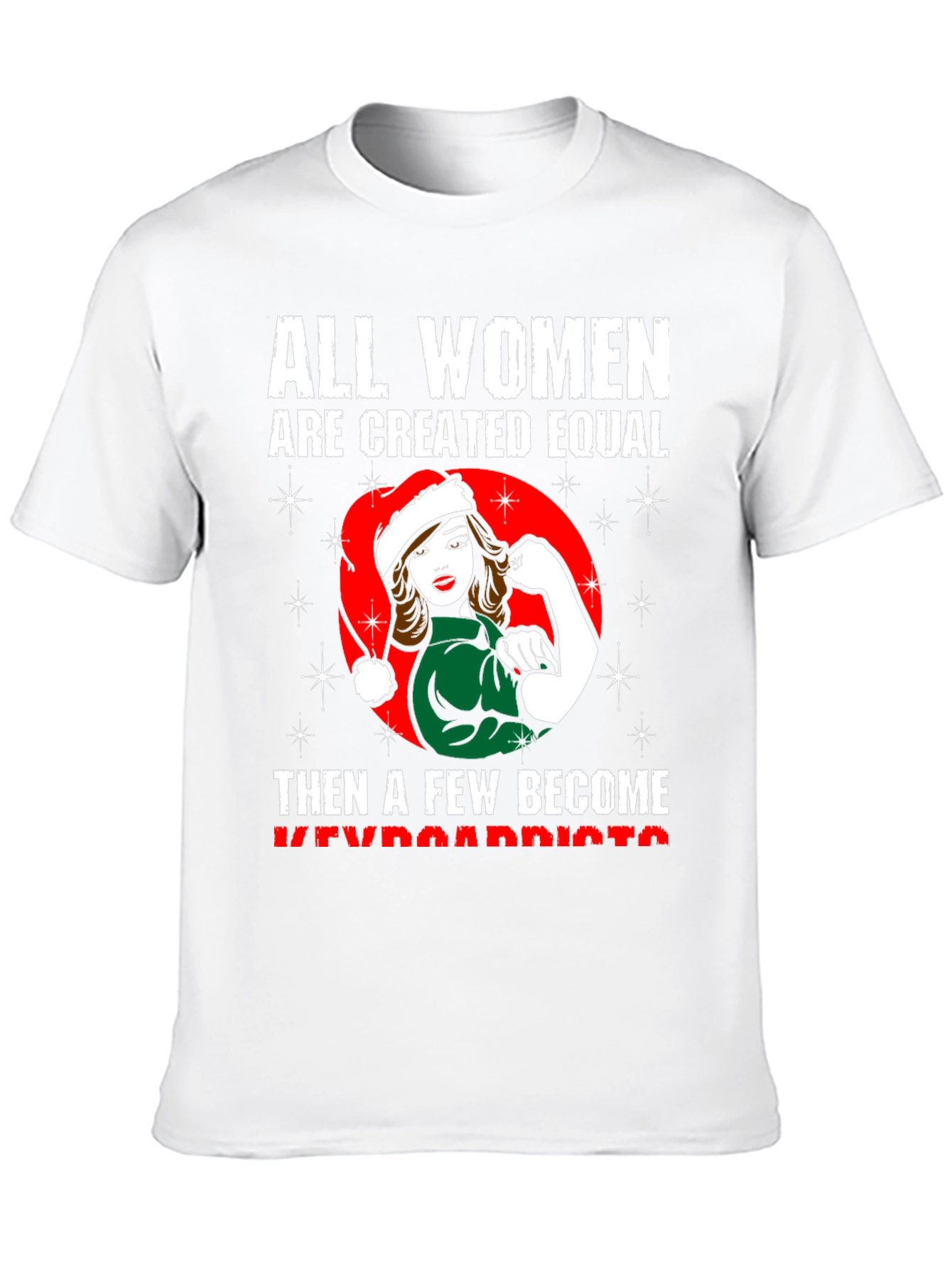 All Women Are Created Equal Keyboardist Christmas T-Shirt
