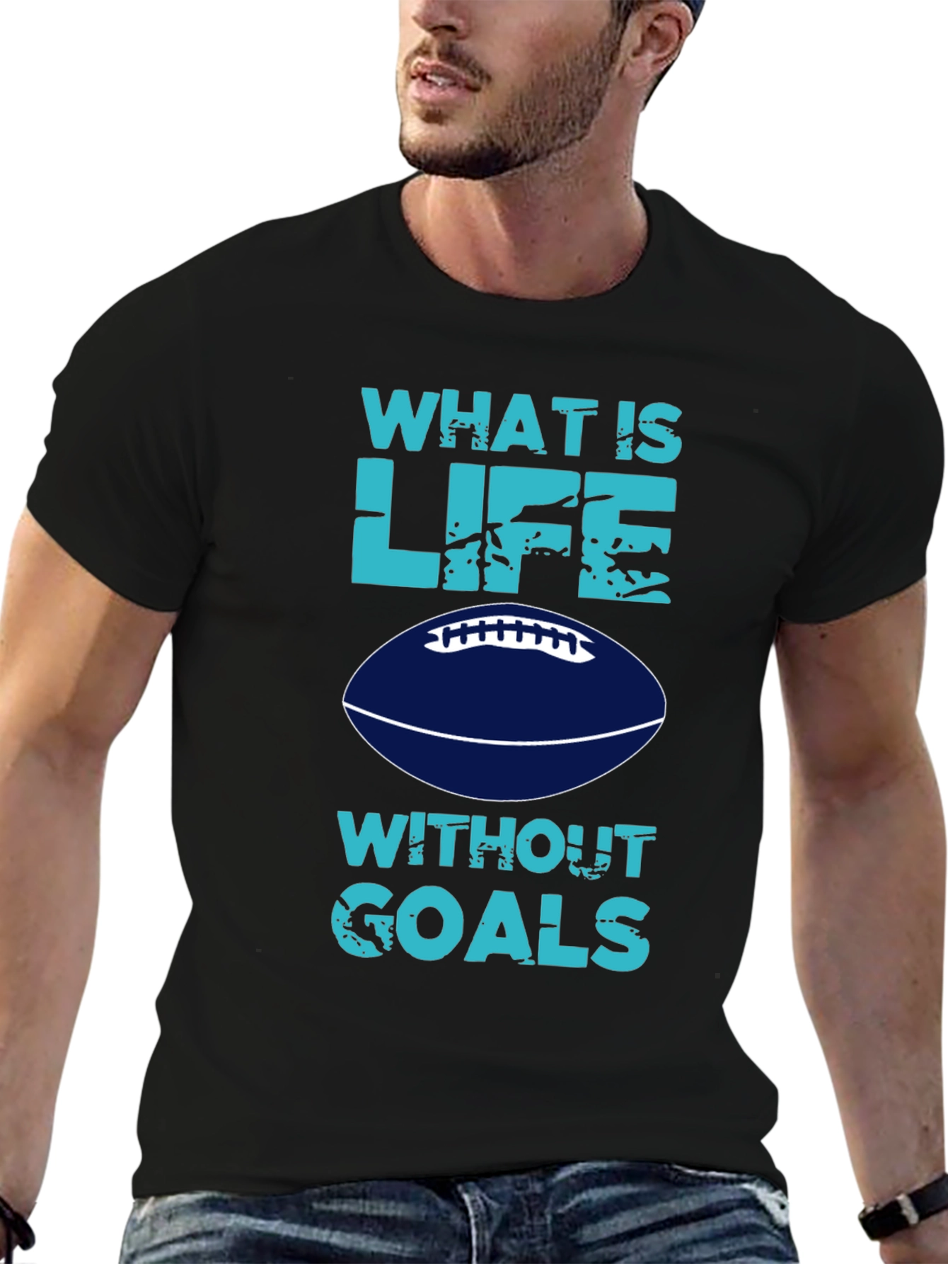 What is Life Without Goals? Football T-Shirt