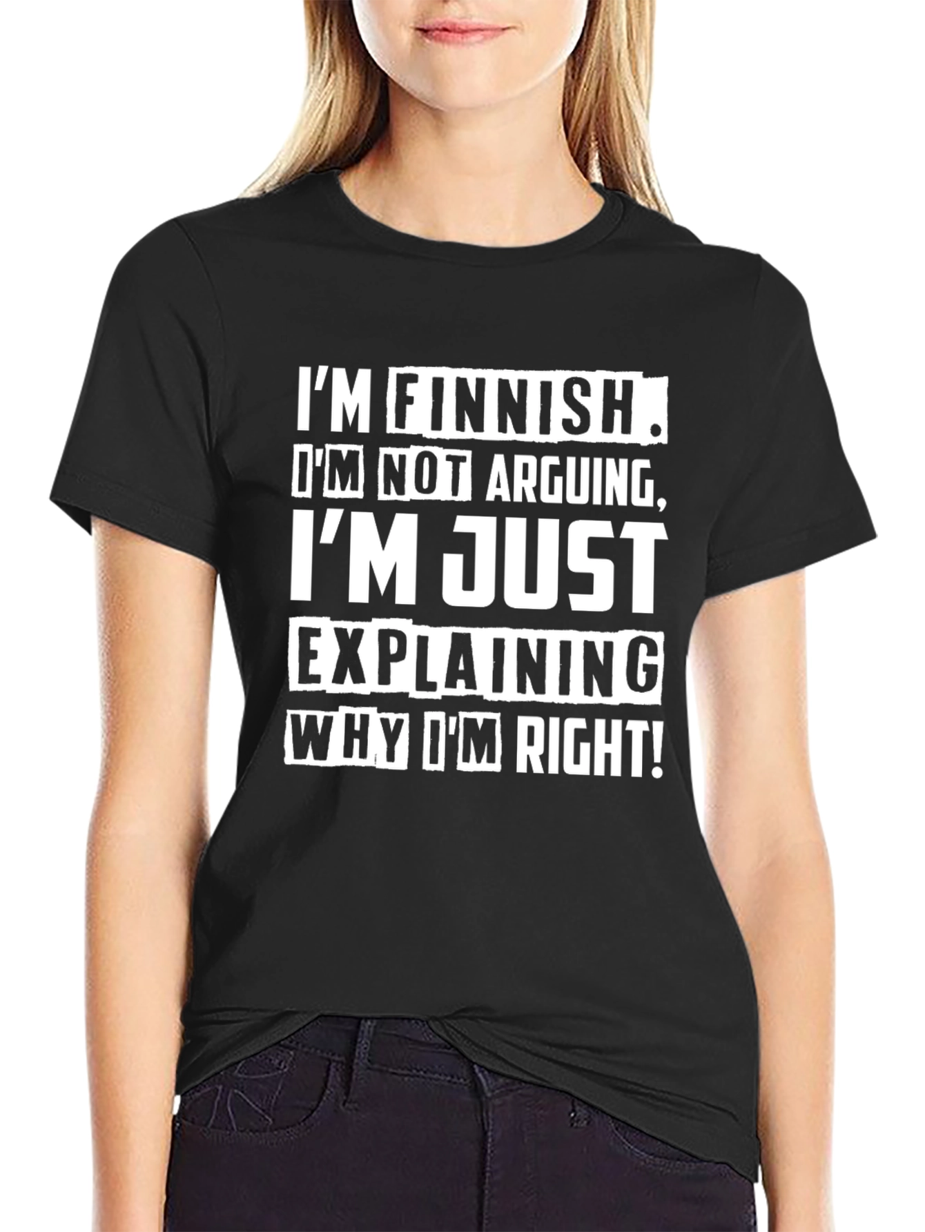 Finnish Funny T-Shirt - Im Explaining Why Im Right